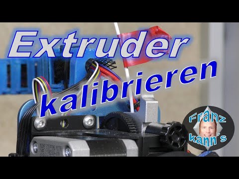 3D Printer - Calibrating the Extruder - Why and How? Direct and Bowden Extruders