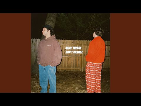 SOME THINGS DON'T CHANGE