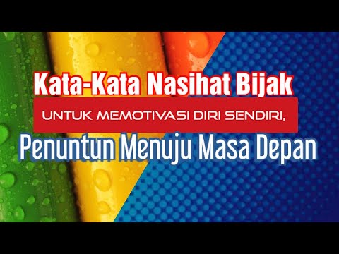 Kata Kata Nasihat Bijak untuk Memotivasi Diri Sendiri, Penuntun Menuju Masa Depan