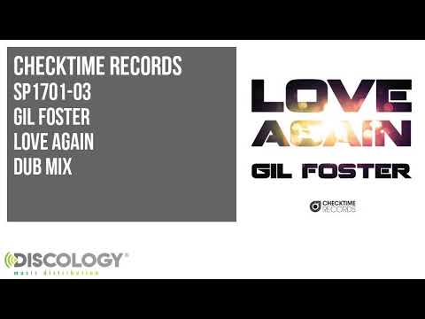 Gil Foster - Love Again [ Dub Mix ] SP1701