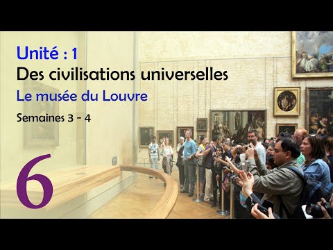 Unidade 1: Des civilizações universais - O Museu do Louvre - S3 S4 - 6AEP