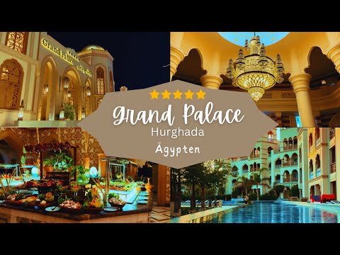 Grand Palace Resort | Hurghada | Egypt
