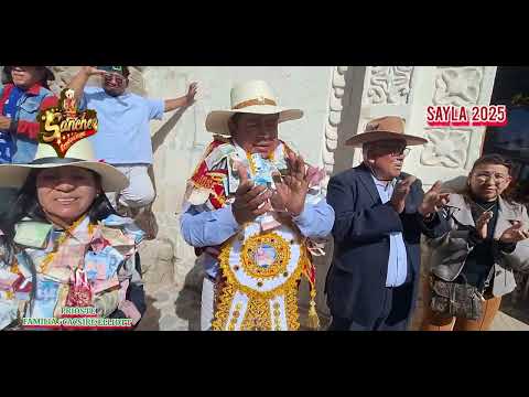 Fiesta Patronal del Distrito de SAYLA Provincia de LA UNION Departamento AREQUIPA - 2025