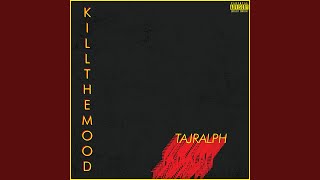 Kill the Mood Music Video