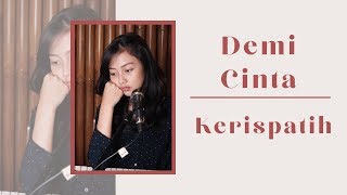DEMI CINTA ( KERISPATIH ) - MICHELA THEA COVER