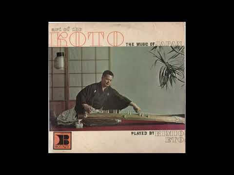 Kimio Eto ‎– Art Of The Koto; The Music Of Japan   (1963)