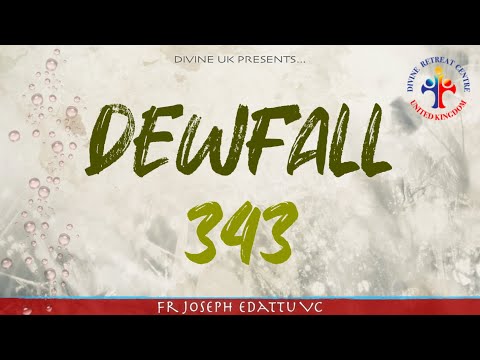 Dewfall 343 - Have you abandoned your parents?