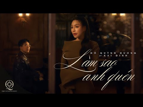 Làm sao anh quên - Hồ Quỳnh Hương