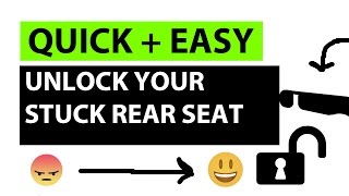How to Unlock Your Stuck Rear Seat in Seconds