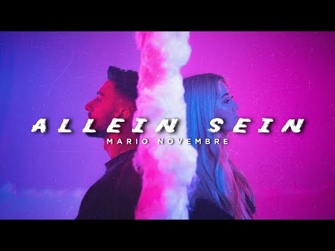 Mario Novembre - Allein Sein (Official Video)