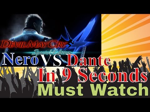 DMC4SE Nero vs Dante DMD In 9 Seconds - Devil May Cry 4 Special Edition Mission1 Video