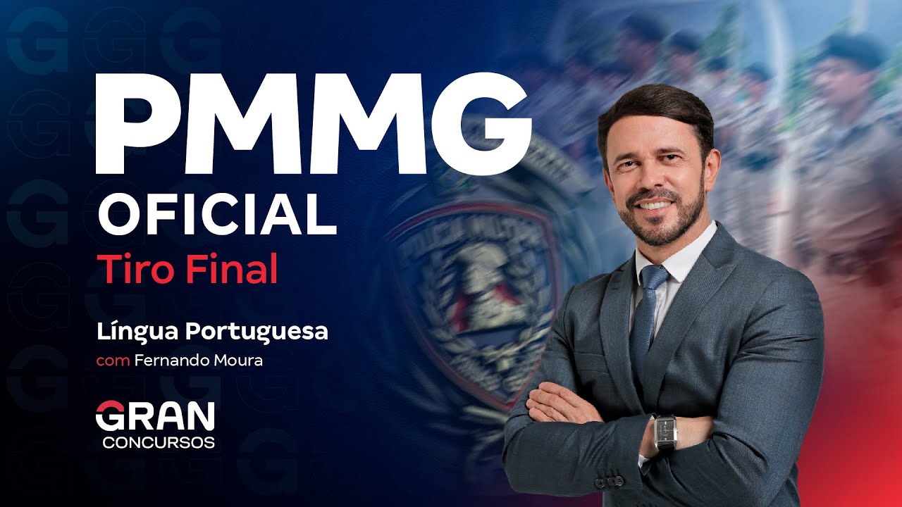 Concurso PM MG Oficial: Tiro Final | Língua Portuguesa com Fernando Moura