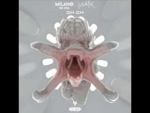 Milano the Don & LUNATIX - GH GH (Original Mix)