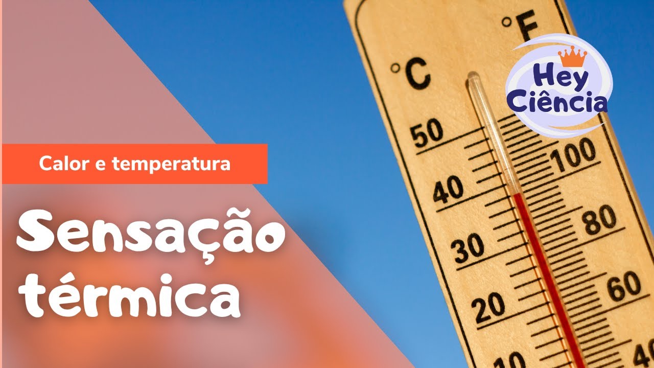Sensação térmica - 7° ano - Ciências