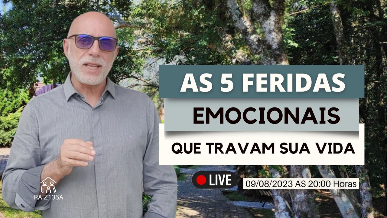 AS 5 FERIDAS EMOCIONAIS QUE TRAVAM A SUA VIDA |  Entendendo as Feridas e Bloqueios Emocionais