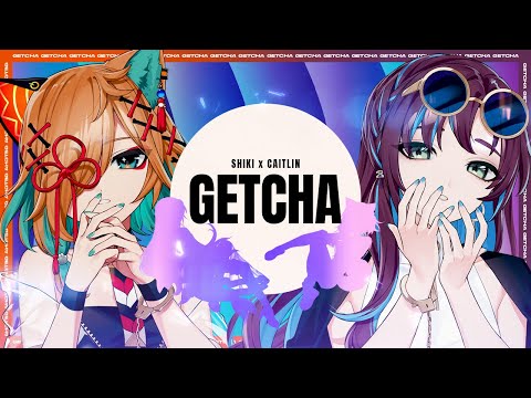 【Shiki Miyoshino x Caitlin Myers】GETCHA! - Giga & KIRA【Cover】