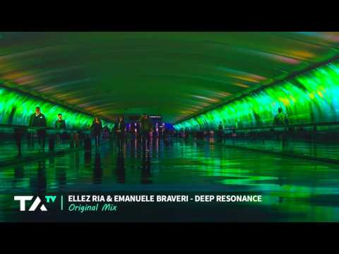 Ellez Ria & Emanuele Braveri - Deep Resonance (Original Mix)