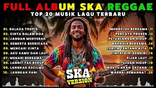 Download lagu Top 20 Kumpulan Musik SKA REGGAE Terbaru 2026 🎧🔥 Full Album Lagu Reggae Terbaru mp3 Download lagu Top 20 Kumpulan Musik SKA REGGAE Terbaru 2026 🎧🔥 Full Album Lagu Reggae Terbaru mp3