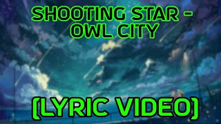 Owl City - Shooting Star [Lyric Video]