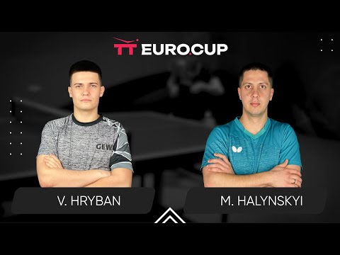 19:40 Vadym Hryban -  Mykola Halynskyi 13.10.2024 TT Euro.Cup Ukraine Elite. TABLE 4