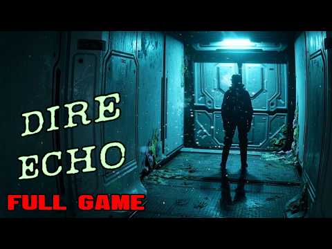 Dire Echo: FULL GAME Walkthrough