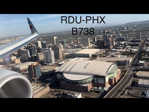 Raleigh-Durham (RDU) - Phoenix (PHX) - American Airlines - Boeing 737-823 - T/O Inflight & Landing