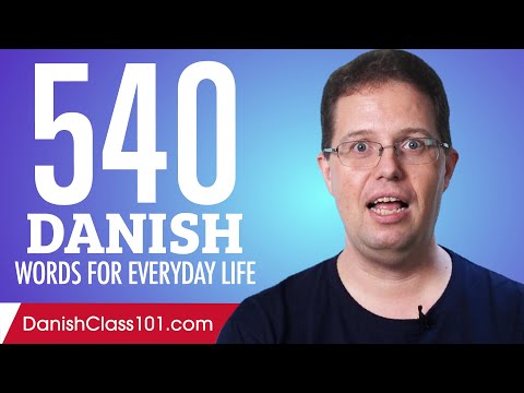 540 Danish Words for Everyday Life - Basic Vocabulary #27