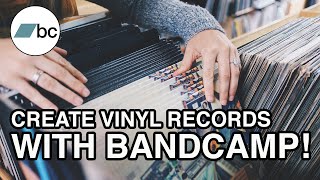 Create Vinyl Records with Bandcamp! | The DIY Musician Guide