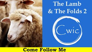 Come Follow Me LDS- 1 Nephi 11-15 Part 2, Book of Mormon