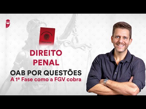 OAB por Questões: A 1ª Fase como a FGV cobra - Direito Penal