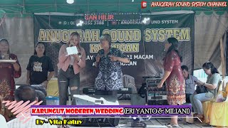 Download lagu VITA KATUY - KARUNGUT MODEREN WEDDING (MILIANI & ERI YANTO) ~ LIVE WEDDING DESA TALIAN KERENG.. mp3
