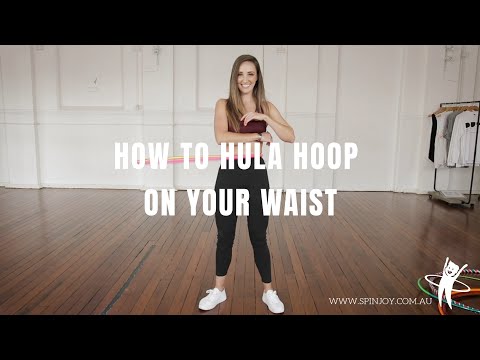 Learn to Hula Hoop On Your Waist with SpinJoy