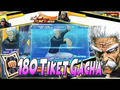 180 TIKET GACHA 🔥 LIMITED "SILVERFANG" 👍 Tangan CEO OPM Beraksi - ONE PUNCH MAN The Strongest