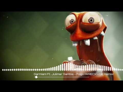 Garmiani Ft. Julimar Santos - Fogo (WRECKVGE Remix)