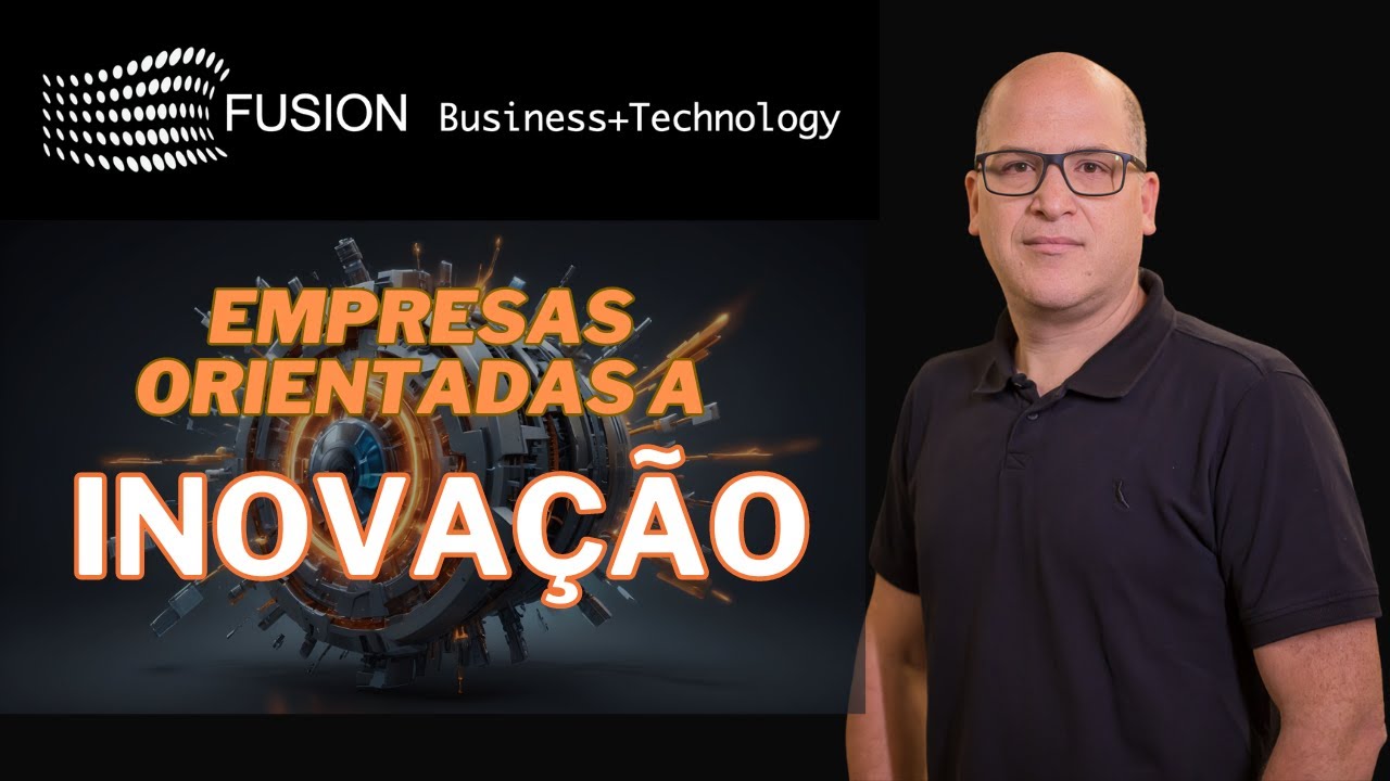 Empresas Orientadas a Inovacao