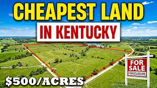 11 ULTRA-CHEAP Kentucky Land Listings With MASSIVE ACREAGE — MOVE-IN READY Deals Gems