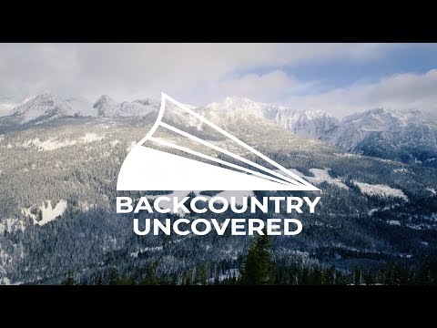 Backcountry Uncovered - Kaslo, BC Ski Touring - S01 E01
