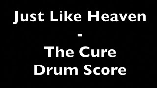 Just Like Heaven - The Cure - Drum Score DIFFICULTY 3/5 ⭐️