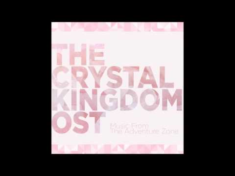 The Adventure Zone: The Crystal Kingdom OST - Oh Hey, It's Hodge Podge!
