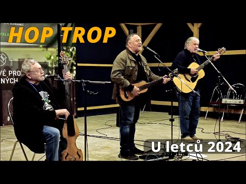 Hop Trop:  U letců - celý koncert