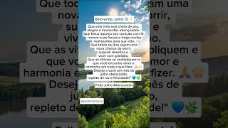 FELIZ MÊS DE JULHO ABENÇOADO