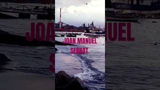 Poema de amor. Gracias,Joan Manuel Serrat. 25Agosto2023