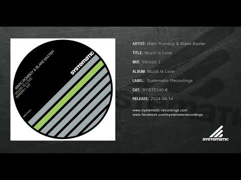 Marc Romboy & Blake Baxter -  Muzik Is Love (Version 1)