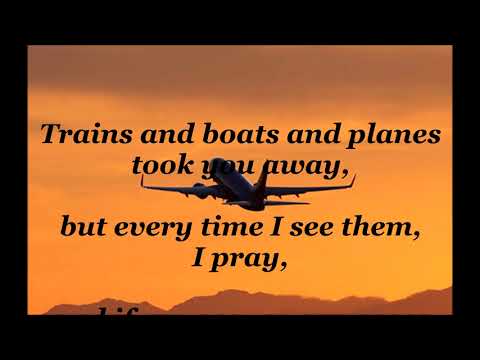 Trains and Boats and Planes  BILLY J KRAMER with THE DAKOTAS (with lyrics)