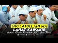 SHOLATULLAHI MA LAHAT KAWAKIB HADRAH MAJELIS RASULULLAH SAW JATIM