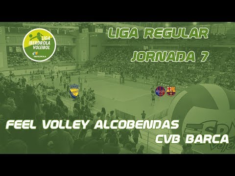 LIGA IBERDROLA - Feel Volley Alcobendas CVB Barça