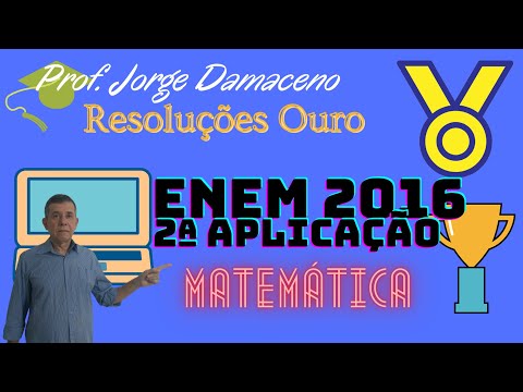 COMO RESOLVER QUESTÃO 159 DO ENEM 2016 2ª APLICAÇÃO MATEMÁTICA (PROVA AMARELA)