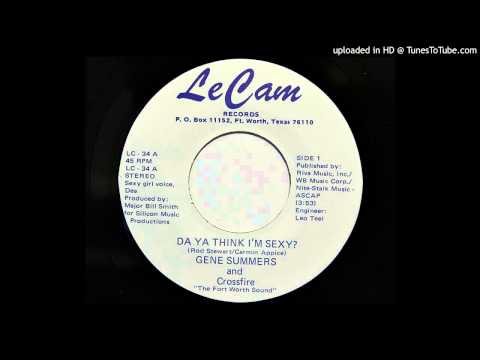 Gene Summers and Crossfire - Do Ya Think I'm Sexy (LeCam 34) [1979]