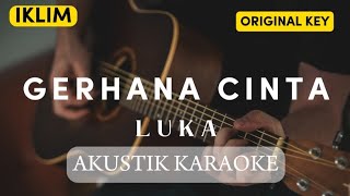 Download lagu GERHANA CINTA LUKA - IKLIM |AKUSTIK KARAOKE ORIGINAL KEY mp3 Download lagu GERHANA CINTA LUKA - IKLIM |AKUSTIK KARAOKE ORIGINAL KEY mp3
