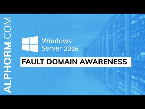 Fault Domain Awareness sous Windows Server 2016 Vidéo Tuto